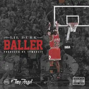 Lil Durk - Baller